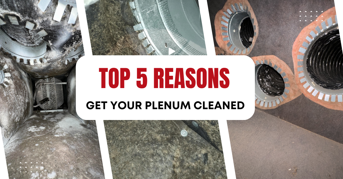 Top 5 Reasons to Get Your Plenum Cleaned in Dallas Texas
